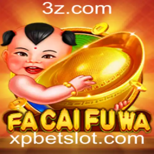 Descubra a Magia do Jogo FaCaiFuWa com XP Bet